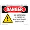 Signmission OSHA Danger Sign, Do Not Stand In Front Of Machine, 24in X 18in Decal, 24" W, 18" H, Landscape OS-DS-D-1824-L-1166 - alternate 1